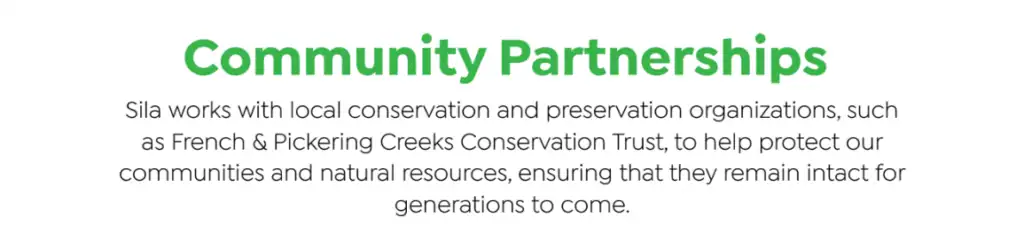 Text reads: "Community Partnerships. Learn more about us—Sila works with local conservation and preservation organizations, such as French & Pickering Creeks Conservation Trust, to help protect communities and resources.